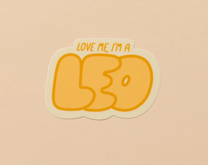 And Here We Are-Leo Zodiac Sticker