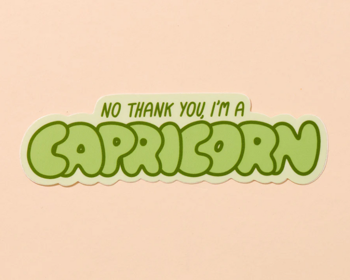 And Here We Are-Capricorn Zodiac Sticker