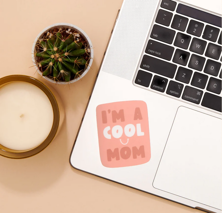 And Here We Are-Cool Mom Sticker